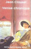 Couverture du livre « Venise chronique » de Jean Clausel aux éditions Rivages