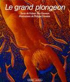 Couverture du livre « Le grand plongeon » de Ben Kemoun-H+Davaine aux éditions Grasset