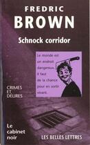 Couverture du livre « Schnock corridor (cn12)**sodis pour librairies** » de Agence Lenclud aux éditions Belles Lettres