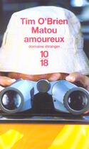 Couverture du livre « Matou Amoureux » de Tim O'Brien aux éditions 10/18