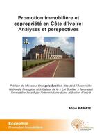 Couverture du livre « Promotion immobiliere et copropriete en cote d'ivoire: analyses et perspectives » de Abou Kanate aux éditions Edilivre