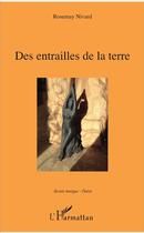 Couverture du livre « Les entrailles de la terre » de Rosemay Nivard aux éditions L'harmattan