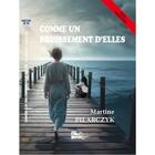 Couverture du livre « COMME UN BRUISSEMENT D'ELLES » de Martine Pilarczyk aux éditions Bord Du Lot