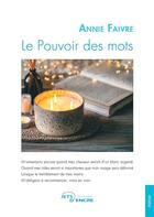 Couverture du livre « Le Pouvoir des mots » de Annie Faivre aux éditions Jets D'encre