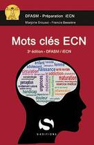 Couverture du livre « Mots clés ECN (3e édition) » de  aux éditions S-editions