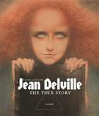 Couverture du livre « Jean delville the true story » de Daniel Gueguen aux éditions Lienart