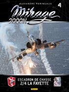 Couverture du livre « Mirage 2000N ; escadron de chasse 2/4 La Fayette » de Frederic Lert et Alexandre Paringaux aux éditions Zephyr