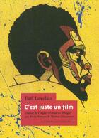 Couverture du livre « C'est juste un film » de Earl Lovelace aux éditions Le Temps Des Cerises