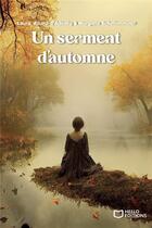 Couverture du livre « Un serment d'automne » de Morgane Scheinmeer et Laure Allard-D'Adesky aux éditions Hello Editions