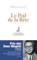 Couverture du livre « Le poil de la bête » de Rene-Jean Clot aux éditions Le Passeur