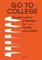 Couverture du livre « L'artiste-chercheur : un rêve américain au prisme de Donald Judd » de Sandra Delacourt aux éditions Editions B42