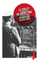 Couverture du livre « LE SALUT NE VIENT PAS D'HITLER (3e Ed.) : Un mennonite déporté à Natzweiler et Buchenwald » de Jean-Paul Kremer aux éditions Calvin Editions