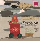 Couverture du livre « Zorbalov et l'orgue magique » de Yanowski et Ostiane De Saint-Julien aux éditions Andantino