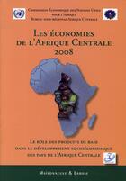 Couverture du livre « Les économies de l'Afrique centrale 2008 » de  aux éditions Maisonneuve Larose