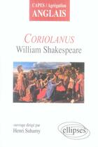 Couverture du livre « Coriolanus, william shakespeare » de Henri Suhamy aux éditions Ellipses