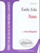 Couverture du livre « Zola, nana » de Belgrand aux éditions Ellipses Marketing