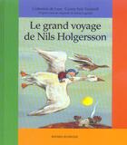 Couverture du livre « Le grand voyage de Nils Holgersson » de Carme Sole-Vendrell et Cahterine De Lasa aux éditions Bayard Jeunesse