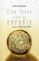 Couverture du livre « Cinq tours jusqu'au paradis » de John Bingham aux éditions Michel Lafon