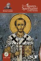 Couverture du livre « Saint jean chrysostome » de Alain Durel aux éditions Presses De La Renaissance