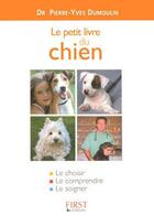 Couverture du livre « Le chien » de Pierre-Yves Dumoulin aux éditions First