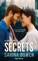 Couverture du livre « Le grand nord Tome 3 : secrets » de Sarina Bowen aux éditions Hugo Roman