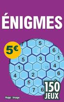 Couverture du livre « 150 jeux ; drôles d'énigmes » de  aux éditions Hugo Image