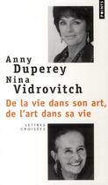 Couverture du livre « De la vie dans son art, de l'art dans sa vie » de Duperey/Vidrovitch aux éditions Points