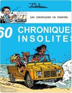 Couverture du livre « Les chroniques de Starter Tome 4 : 60 chroniques insolites » de Jidehem aux éditions Dupuis