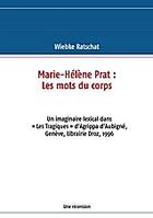 Couverture du livre « Marie-Hélène Prat : les mots du corps » de Wiebke Ratschat aux éditions Books On Demand