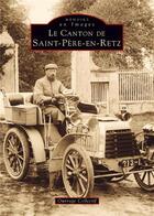 Couverture du livre « Canton de Saint-Père-en-Retz » de J. Charrier et M.-T Leduc aux éditions Editions Sutton