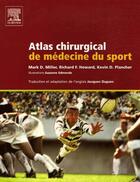 Couverture du livre « Atlas chirurgical de médecine du sport » de J Duparc et M Miller aux éditions Elsevier-masson