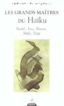 Couverture du livre « Les Grands maîtres du Haïku » de Erik Sablé aux éditions Dervy