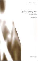 Couverture du livre « Yama et niyama ; yoga pratique » de S. S. Varma aux éditions Adyar