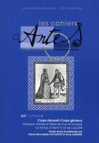 Couverture du livre « Corps dansant-Corps glorieux. Musique, danses et fêtes de cour en Europe au temps d'Henri IV et de Louis XIII : Les Cahiers d'Artes, n°7/2011 » de Dufourcet/Surge aux éditions Pu De Bordeaux