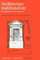 Couverture du livre « Architectures traditionnalistes » de Pigafetta G aux éditions Mardaga Pierre