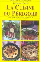 Couverture du livre « La cuisine du périgord » de Sylvianne Leveille aux éditions Gisserot