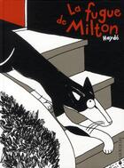 Couverture du livre « La fugue de Milton » de Hayde Ardalan aux éditions La Joie De Lire