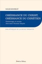 Couverture du livre « L'obéissance du Christ » de Hugues Bohineust aux éditions Parole Et Silence