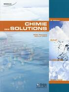 Couverture du livre « Chimie des solutions (3e édition) » de Flamand et Allar aux éditions Modulo