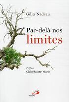 Couverture du livre « Par-delà nos limites » de Gilles Nadeau aux éditions Mediaspaul