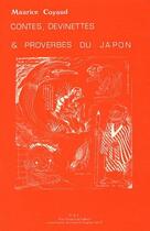 Couverture du livre « Contes, devinettes et proverbes du japon » de Maurice Coyaud aux éditions Centenaire