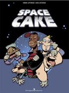 Couverture du livre « Space cake » de Jean Leturgie et Simon Leturgie aux éditions John Eigrutel