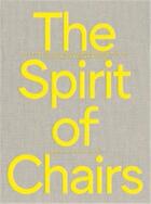 Couverture du livre « L'esprit de la chaise : la collection de chaises de Thierry Barbier-Mueller » de Thierry Barbier-Mueller aux éditions Lars Muller