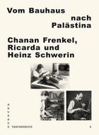 Couverture du livre « Bauhaus taschenbuch 06 - vom bauhaus nach palastina » de Sonder Ines aux éditions Spector Books