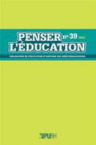 Couverture du livre « Penser l'education, n 39/2016 » de Auteurs Divers aux éditions Pu De Rouen