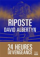 Couverture du livre « Riposte » de David Albertyn aux éditions Harpercollins