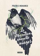 Couverture du livre « La migration annuelle des nuages » de Premee Mohamed aux éditions L'atalante