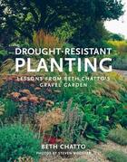 Couverture du livre « Drought-resistant planting » de Beth Chatto aux éditions Frances Lincoln