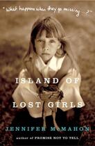 Couverture du livre « Island Of Lost Girls » de Jennifer Mcmahon aux éditions Little Brown Book Group Digital