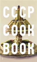 Couverture du livre « Cccp cook book » de Syutkin Pavel aux éditions Fuel
